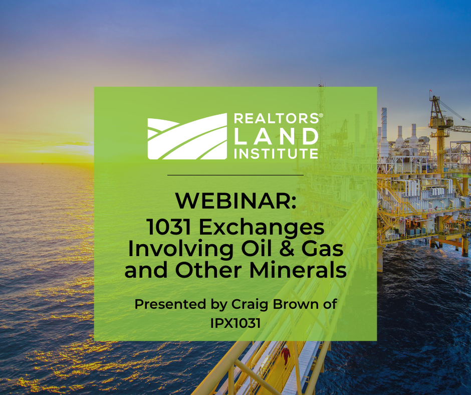 1031 Exchanges Involving Oil and Gas 1031 Exchanges Involving Oil and Gas